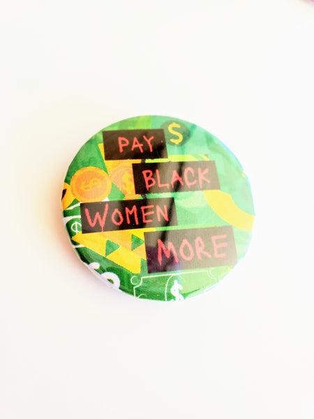 Pay Black Women More Button
