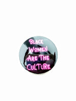 Black Women Are The Culture Button